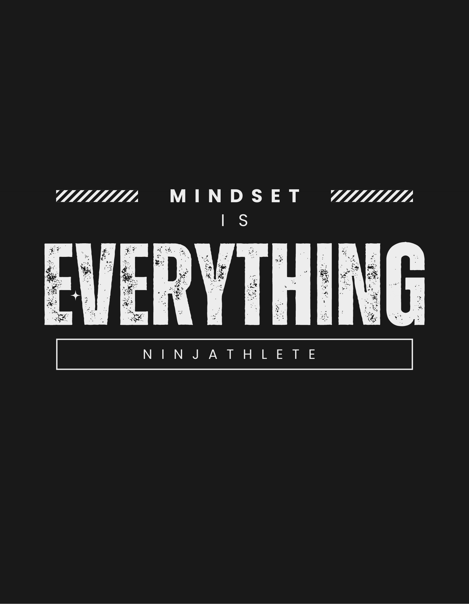 Why Mindset Is Everything NinjAthlete