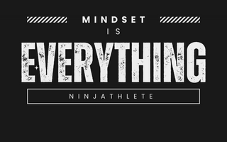 mindset is everything