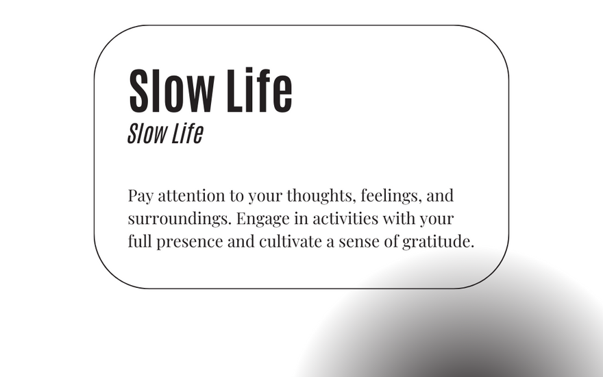 The Slow Life Strategy: Finding Balance in a Fast-Paced World