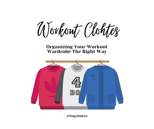 How to Organize Workout Clothes NinjAthlete